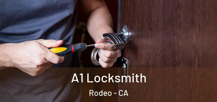  A1 Locksmith Rodeo - CA