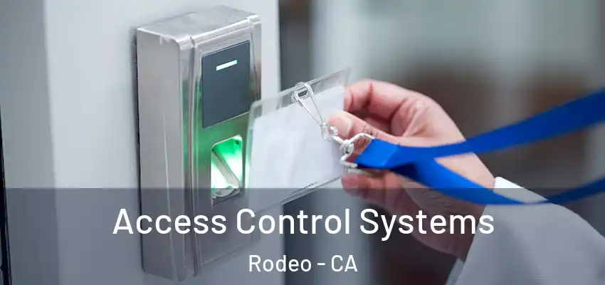 Access Control Systems Rodeo - CA