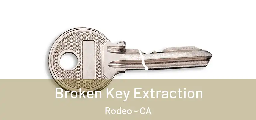  Broken Key Extraction Rodeo - CA