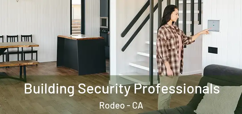  Building Security Professionals Rodeo - CA