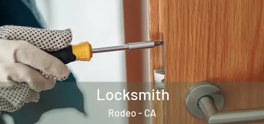 Locksmith Rodeo - CA