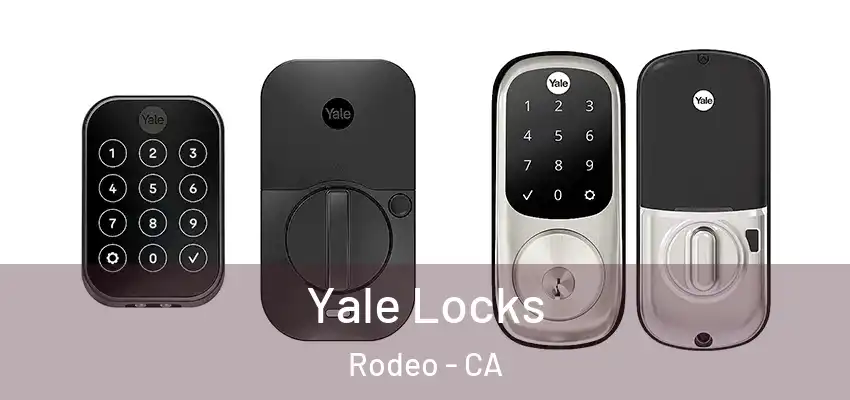 Yale Locks Rodeo - CA